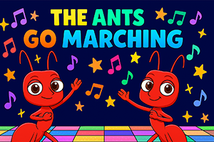 Ants Go Marching